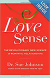 Love Sense: The Revolutionary New Science of Romantic Relationships - Sue Johnson